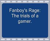 Fanboy Rage