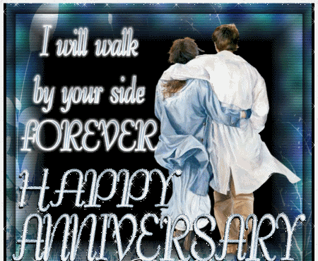 i will walk by your side forever happy anniversary