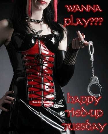 Wanna play? Happy tied-up Tuesday
