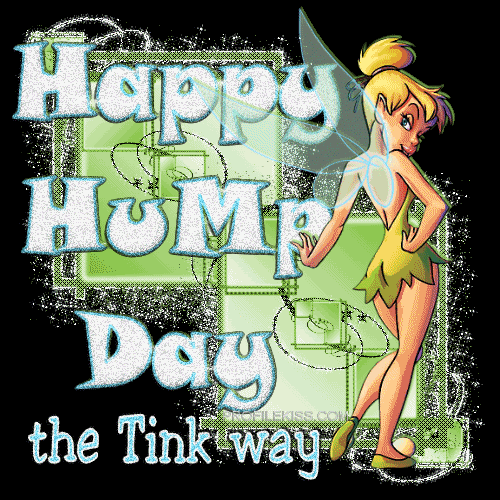happy hump day the tink way tinkerbell