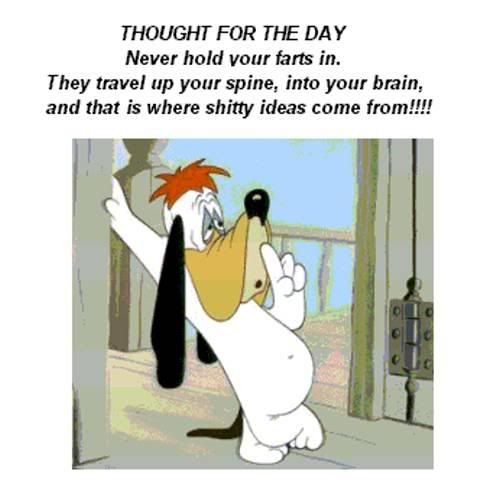 droopy never hold your farts in shitty ideas