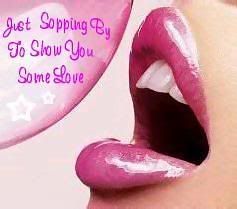 just stoppin by to show you some love sexy lips