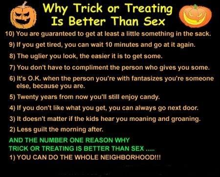 why trick or treating is better than sex