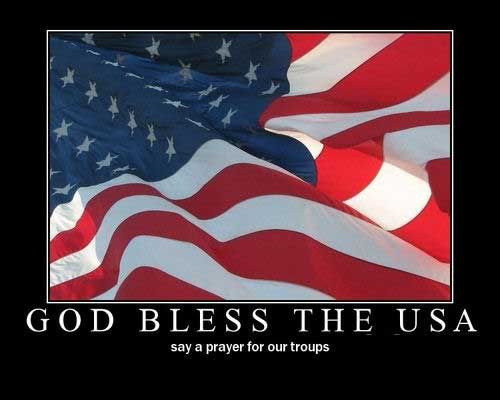 god bless the usa say a prayer for our troops