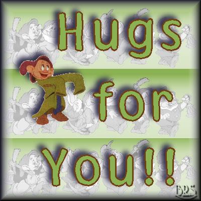 hugs for you dopey