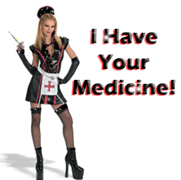 i have your medicine