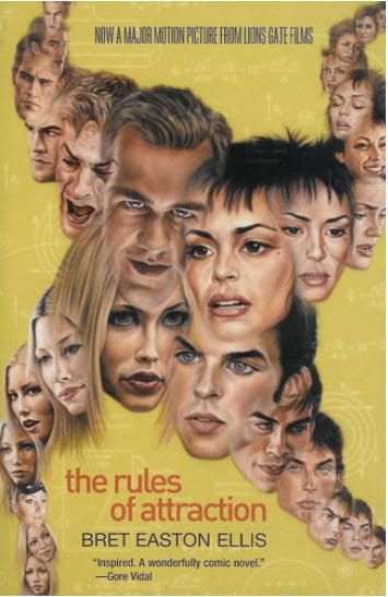 The Rules of Attraction The Rules of Attraction