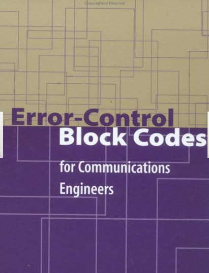 Error Control Block Codes for Communications Engineers Error Control Block Codes for Communications Engineers