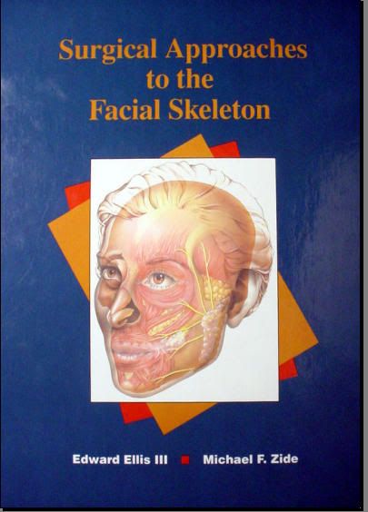 Surgical Approaches to the Facial Skeleton