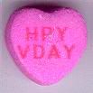 Candy Heart says Happy VDay