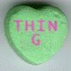 Candy Heart says thing