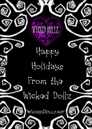 Happy Holidays From the Wicked Dollz