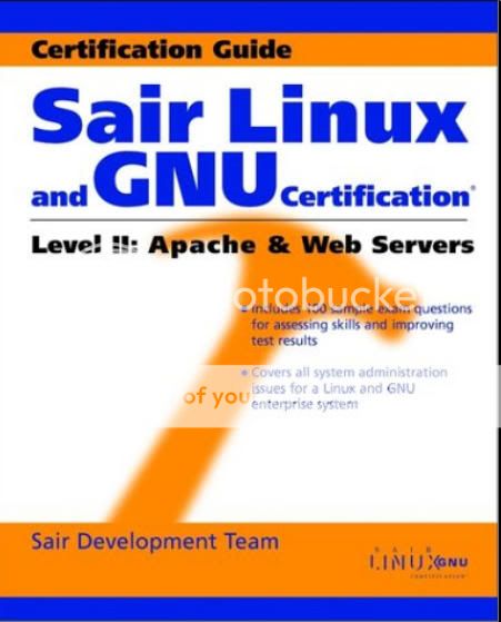 Sair Linux and Gnu Certification: Level II Apache and Web Servers