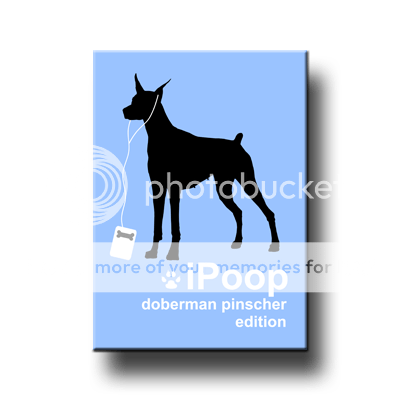 DOBERMAN PINSCHER iPoop FRIDGE MAGNET New DOG  