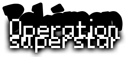 Secret Project: Operation Superstar